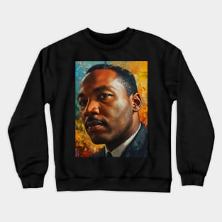 Inspire Unity: Festive Martin Luther King Day Art, Equality Designs, and Freedom Tributes! Crewneck Sweatshirt